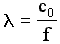 למבדה = c_0 / f