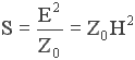 S = A ^ 2 / Z_0 = Z_0 H ^ 2