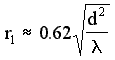 r_1 = 0.62 (ڈی ^ 2 / لامڈا) ^ (1 / 2)