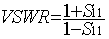 КСВ = (1 + S11) / (1-S11)